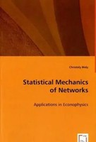 Statistical Mechanics Of Networks Applications In Econophysics Biely Christoly