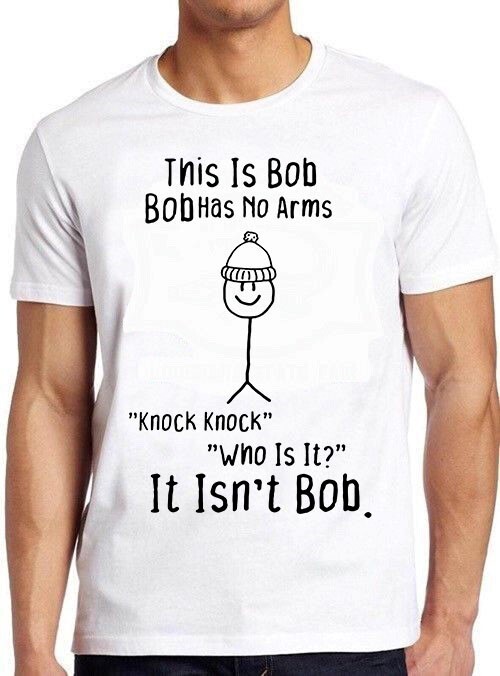Maglietta Divertente This Is Bob No Arms Scherzo Meme Film, Regalo Originale C1142