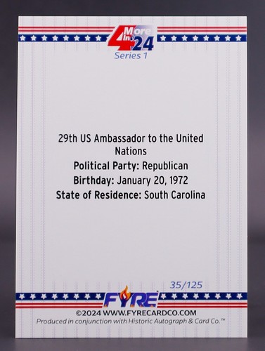 Nikki Haley 2024 Fyre 4 more in '24 Rainbow /125 - Picture 3 of 3