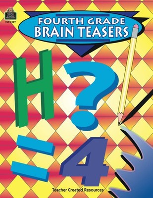 Fourth Grade Brain Teasers - Teacher Created Resources Staff, Carol - Accept...