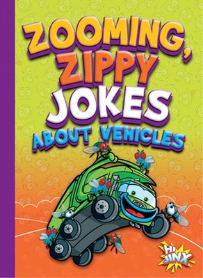 Zooming, Zippy Jokes about Vehicles by Julia Garstecki (English) Hardcover Book