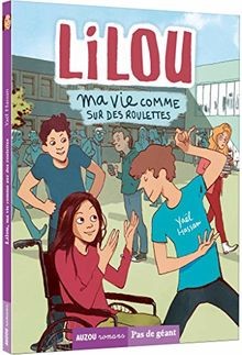 Lilou. Ma vie comme sur des roulettes  | Buch | Zustand sehr gut