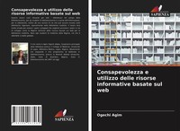 Ogechi Agim | Consapevolezza E Utilizzo Delle Risorse Informative Basate Sul Web