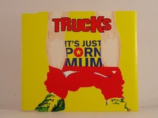 TRUCKS IT'S JUST PORN MUM (K62) 3 Track CD Single including Picture Slee...