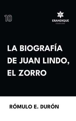 Biografa de Juan Lindo, el Zorro by R?mulo E. Dur?n (Spanish) Hardcover Book