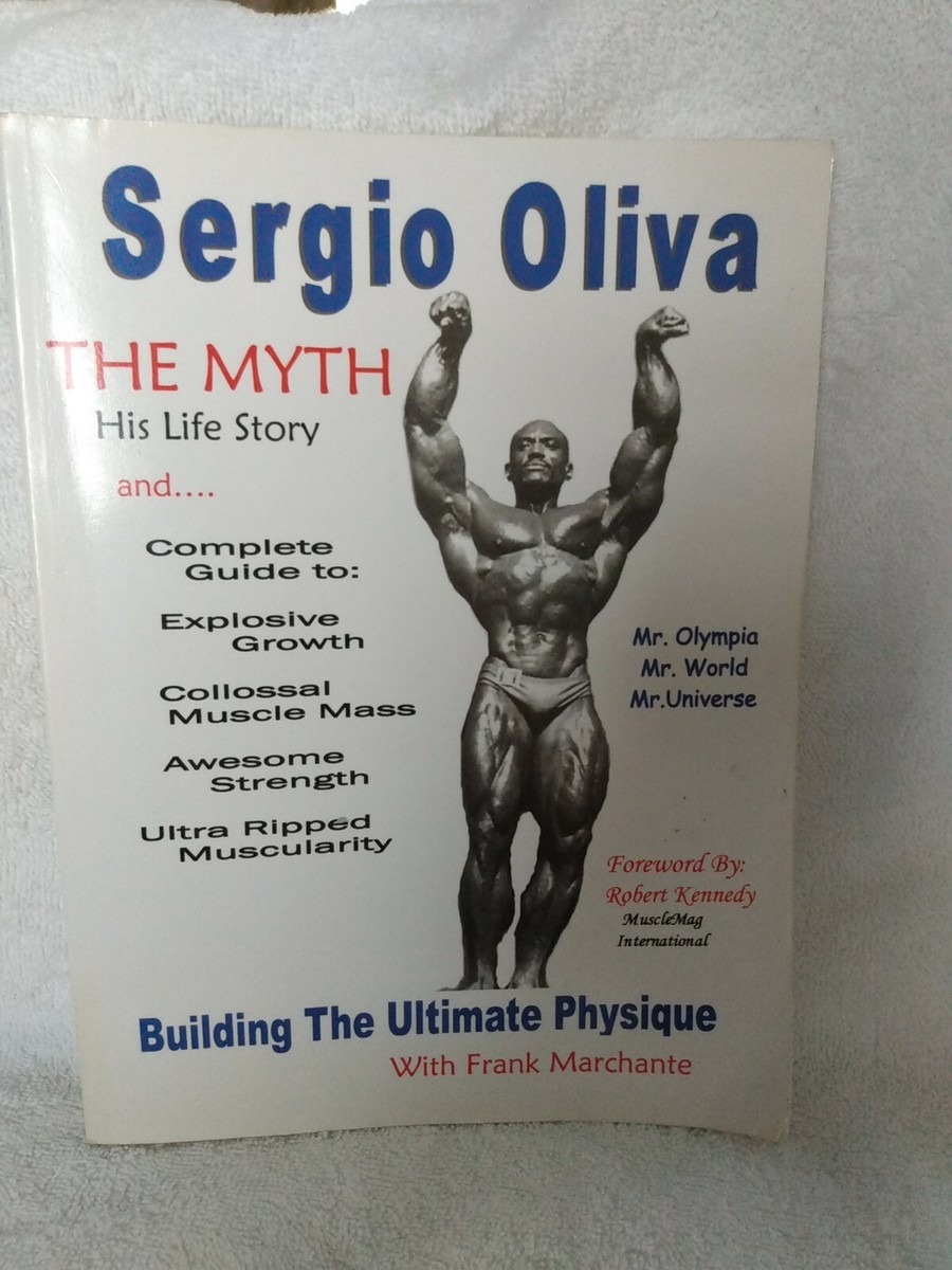 Sergio oliva THE MYTH His Life Story