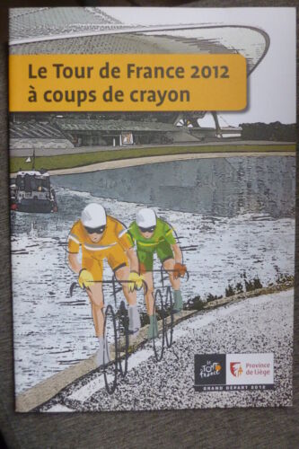 BD cyclisme le tour de france 2012 à coups de crayon TBE - Afbeelding 1 van 1