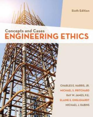 Engineering Ethics: Concepts and Cases - Paperback - VERY GOOD