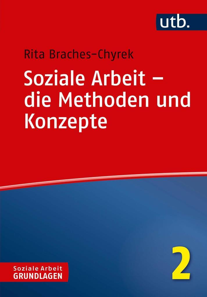 Thumbnail - Soziale Arbeit - Die Methoden Und Konzepte | Rita Braches-chyrek |