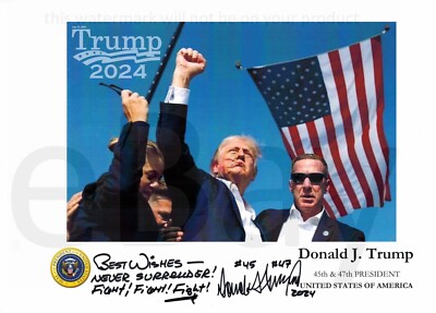 HAND WRITTEN President Donald J. Trump autographed FIGHT 11x8.5 photo REPRINT 47