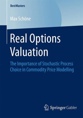 Real Options Valuation Max Schöne Taschenbuch xiv Englisch 2014 Springer Vieweg