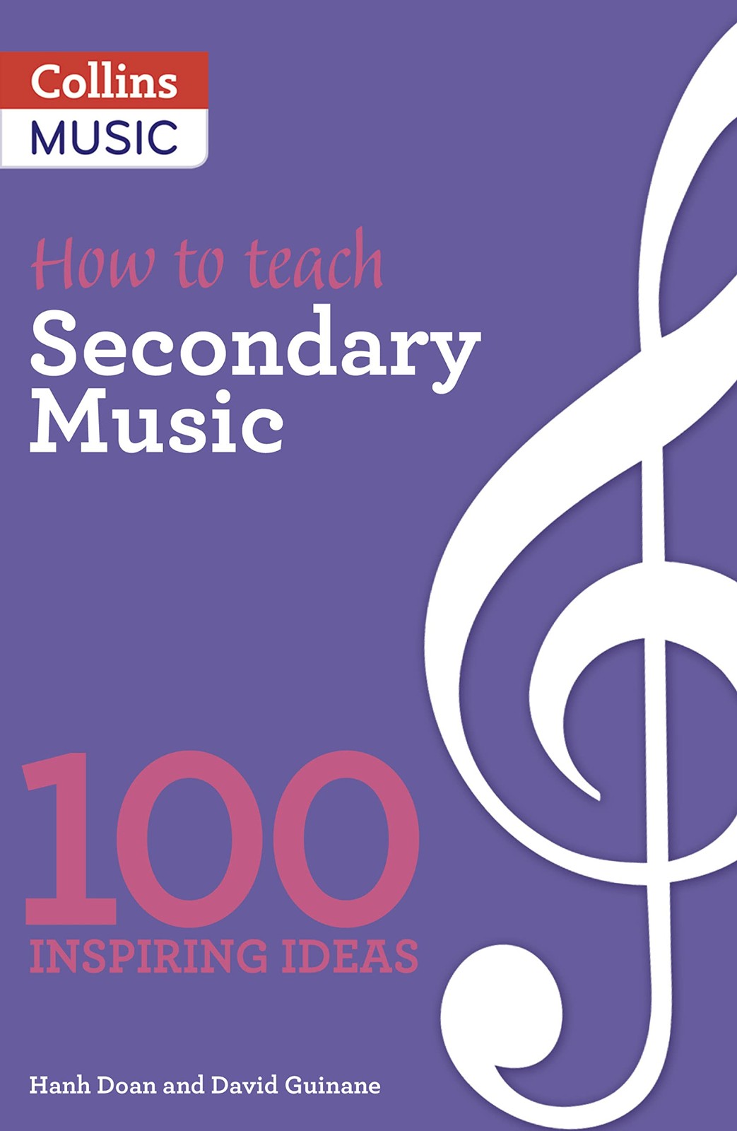 How to teach Secondary Music (100 Ideas for Secondary Teache),Ha