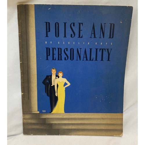 Poise and Personality by Cecelia Kaye 1938