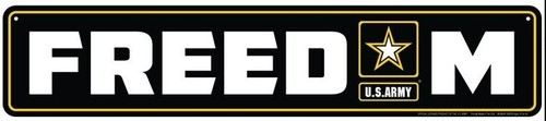 US ARMY FREEDOM METAL STREET SIGN 24" X 5" MILITARY MANCAVE DECOR - Picture 2 of 4