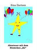 Abenteuer Mit Dem Sternchen 'el' | Buch | 9783837080131
