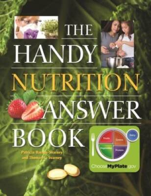The Handy Nutrition Answer Book (The Handy Answer Book Series) - GOOD