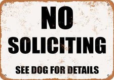 METAL SIGN - No Soliciting. See Dog for Details.- Vintage Look