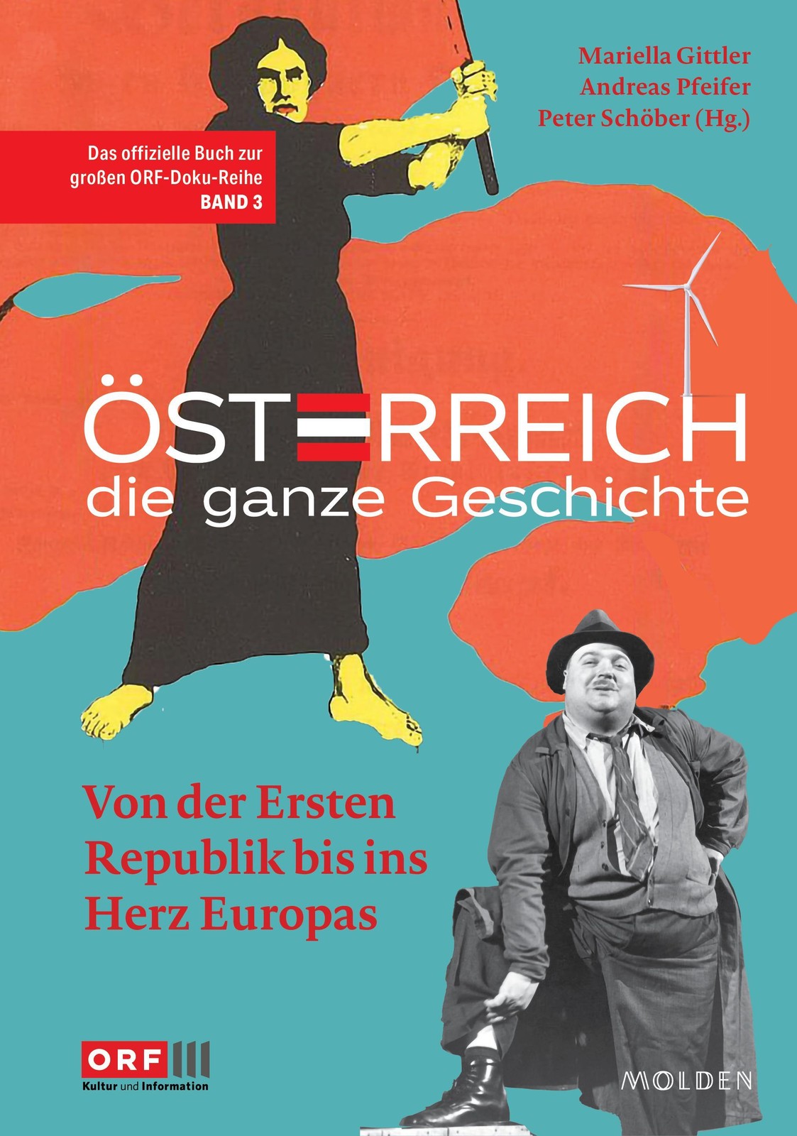 Österreich - Die ganze Geschichte Band 3 Andreas Pfeifer