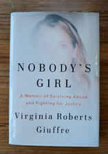 Nobody's Girl : A Memoir of Surviving Abuse and Fighting for Justice by Virginia