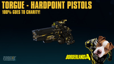 Borderlands 4 - TORGUE HARDPOINT PISTOLS - U PICK - 100% CHARITY! (PC/PS/XBOX)