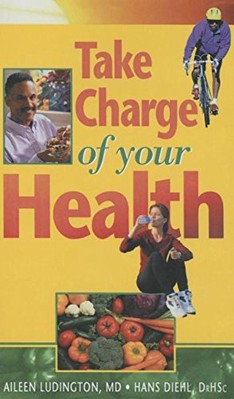Take Charge of Your Health By Aileen Ludington, Adriel D. Chilso