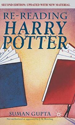Gupta - Re-Reading Harry Potter - New hardback or cased book - 51 - X555z