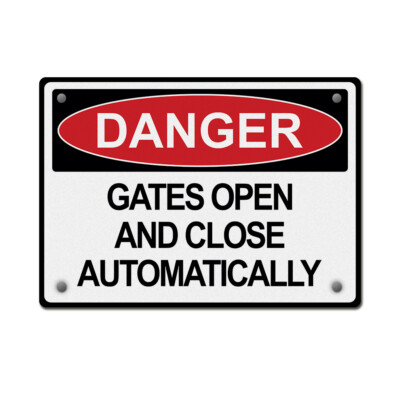 Aluminum Horizontal Metal Sign Danger Gates Automatically