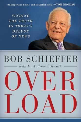 #ad Overload: Finding the Truth in Hardcover by Schieffer Bob Very Good u $6.64