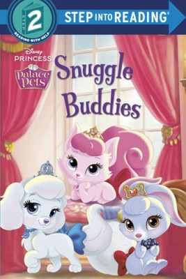 Snuggle Buddies (Disney Princess: Palace Pets) (Step into Reading) - VERY GOOD