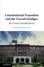 Marie Seong-Hak Kim | Constitutional Transiti...