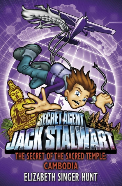 Jack Stalwart: The Secret of the Sacred Temple by Elizabeth Singer Hunt