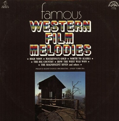 famous WESTERN FILM MELODIES - High Noon * Mackenna´s Gold * North to Alaska ...