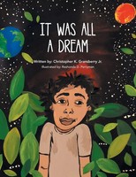 It Was All A Dream Christopher K. Gransberry Jr. Taschenbuch Englisch 2018