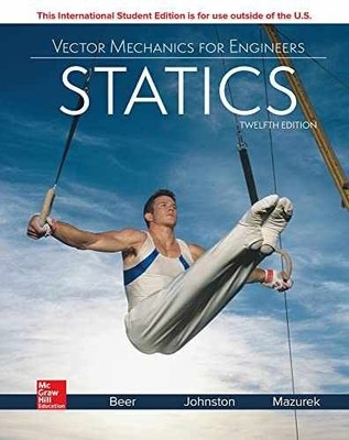 VECTOR MECHANICS FOR ENGINEERS: STATICS - Paperback, by David F. Mazurek - New h