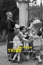Matthew Pratt Guter Josephine Baker and the Rainbow Trib (Hardback) (UK IMPORT)