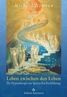 Michael Newton | Leben Zwischen Den Leben | Buch | Deutsch (2006) | 189 S.