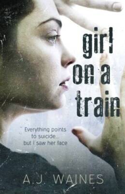 Girl on a Train - Paperback By Waines, A J - GOOD