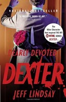 Dearly Devoted Dexter By Jeff Lindsay, (paperback), Vintage , New, Free Shipping on sale Dearly Devoted Dexter By Jeff Lindsay, (paperback), Vintage , New, Free Shipping on sale