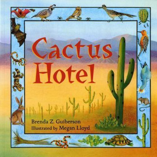 Cactus Hotel by Guiberson, Brenda Z. - Picture 1 of 1