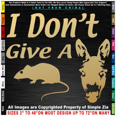 Autocollant Vitre "I Don't Give A Rat's A$$" - Noir Ou Autre Couleur - Style Moderne Maple Creek
