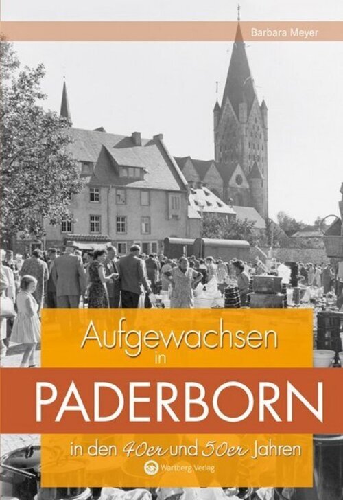 Thumbnail - Aufgewachsen In Paderborn In Den 40er & 50er Jahren Barbara Meyer Buch