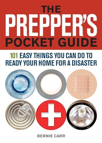 The Prepper's Pocket Guide: 101 Easy Things You Can Do to Ready Your Home for a Disaster - Image 7