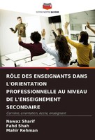 RÔLe DES Enseignants Dans L'orientation Professionnelle AU Niveau De...