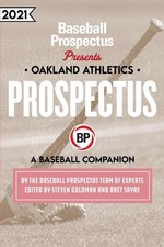 Oakland Athletics 2021: A Baseball Companion by Baseball Prospectus (English) Pa