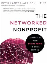 The Networked Nonprofit by Kanter, Beth; Fine, Allison