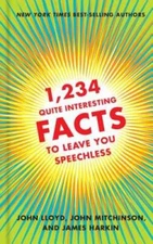 1,234 Quite Interesting Facts to Leave You Speechless - Hardcover - VERY GOOD