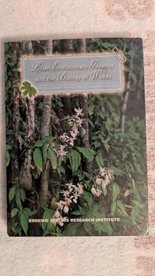 Schaal, Ed; PLANT EVOLUTIONARY GENETICS & BIOLOGY OF WEEDS, 2004, PB, Research