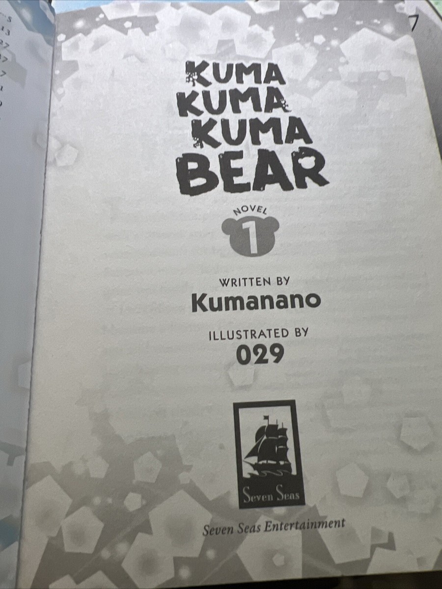 Kuma Kuma Kuma Bear (Light Novel) Vol. 1 by Kumanano (2020, Trade