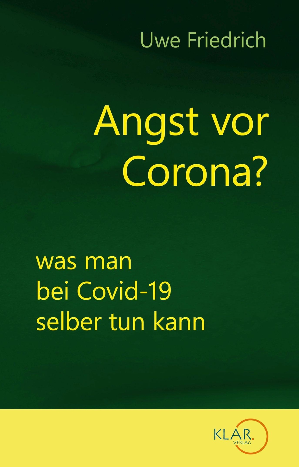 Thumbnail - Angst Vor Corona?, Uwe Friedrich
