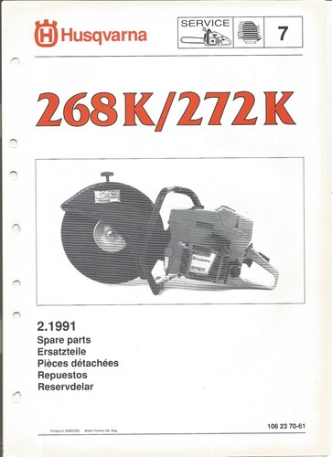 Original Husqvarna 268K 272K Kappsäge Ersatzteilliste Katalog 106 23 70-61